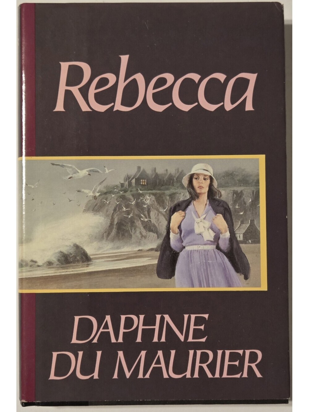 Rebecca by Daphne du Maurier - Hardcover Gothic Classic w/Dust Jacket Bestseller